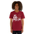My King Died for Me Christian Bible Verse T-Shirt